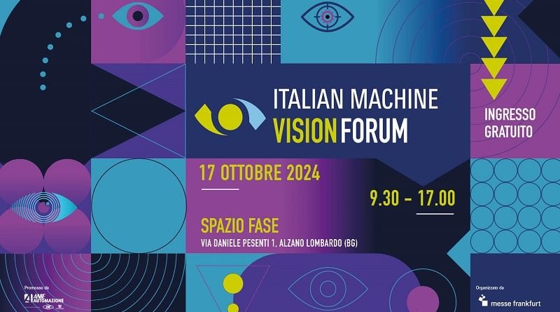 Torna Italian Machine Vision Forum, appuntamento a ottobre italian machine vision forum Torna Italian Machine Vision Forum, appuntamento a ottobre IMVF 2024 def2 min 800x445